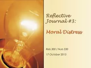 Reflective Journal #3: Moral Distress