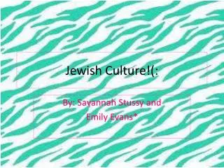 Jewish Culture!(: