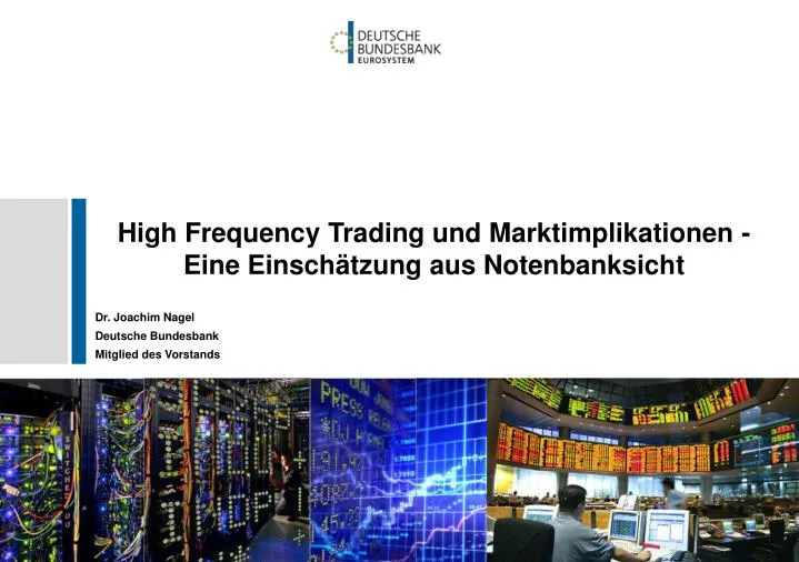 high frequency trading und marktimplikationen eine einsch tzung aus notenbanksicht