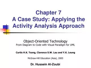 Chapter 7 A Case Study: Applying the Activity Analysis Approach