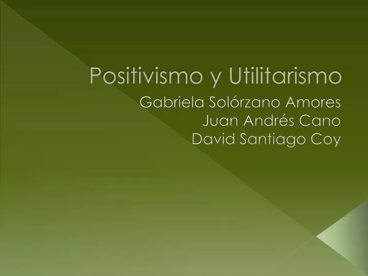 positivismo y utilitarismo