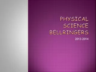 Physical Science Bellringers