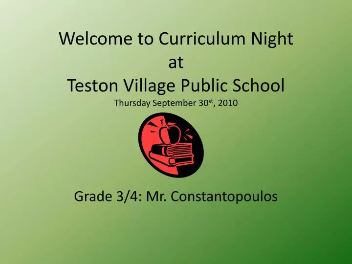 welcome to curriculum night at teston village public school thursday september 30 st 2010