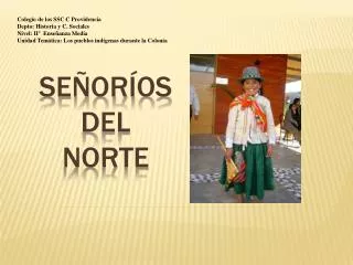 se or os del norte