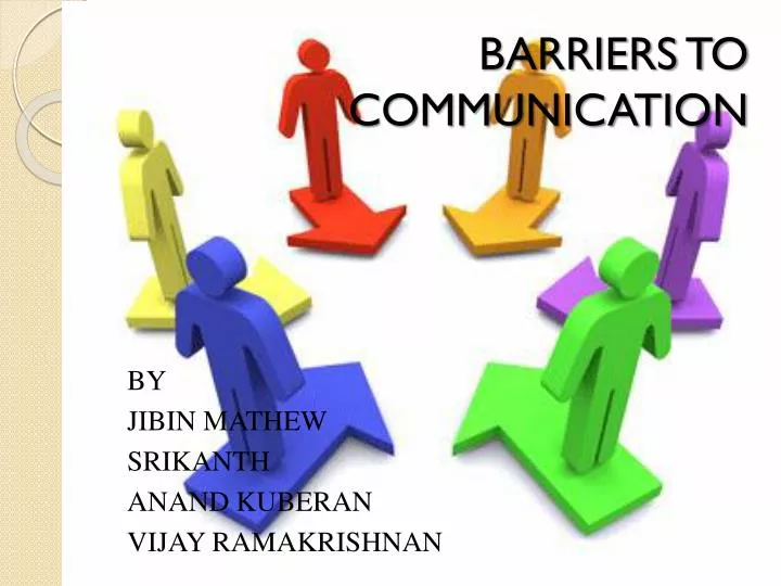 barriers to communication