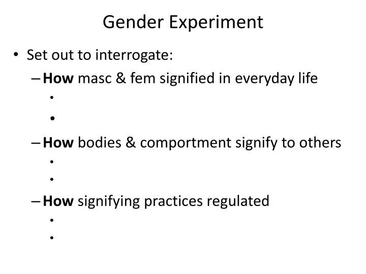 gender experiment