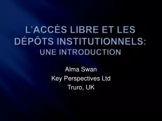 l acc s libre et les d p ts institutionnels une introduction