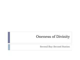 Oneness of Divinity