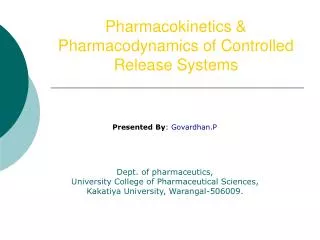 Pharmacokinetics &amp; Pharmacodynamics of Controlled Release Systems