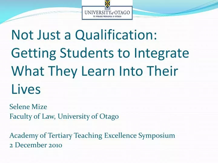 not just a qualification getting students to integrate what they learn into their lives