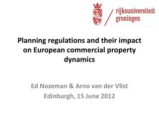 Planning regulations and their impact on European commercial property dynamics