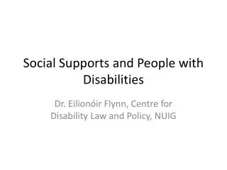 Social Supports and People with Disabilities