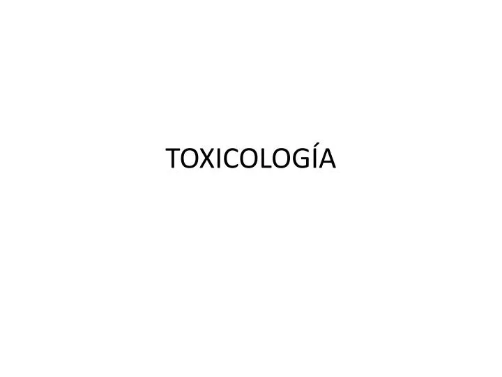toxicolog a