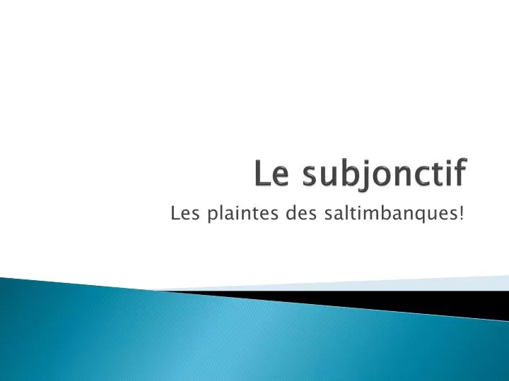 le subjonctif