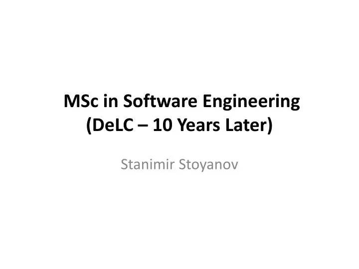 msc in software engineering delc 10 years later
