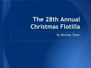 The 28th Annual Christmas Flotilla