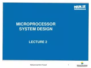 Microprocessor system design
