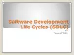 Software Development Life Cycles (SDLC) - slide 1