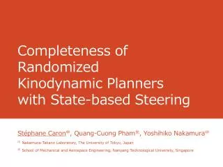 Completeness of Randomized Kinodynamic Planners with S tate-based Steering