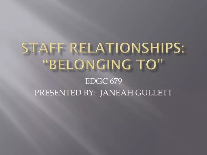 staff relationships belonging to