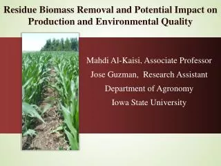 Residue Biomass Removal and Potential Impact on Production and Environmental Quality