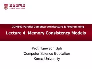 Lecture 4. Memory Consistency Models