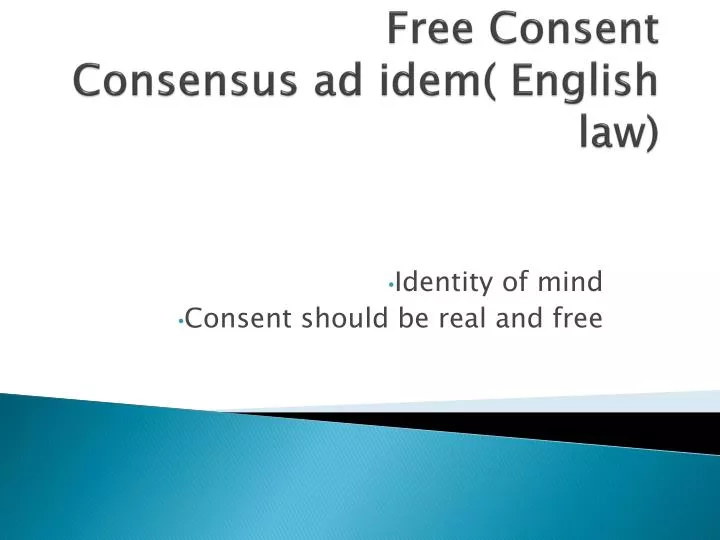 free consent consensus ad idem english law