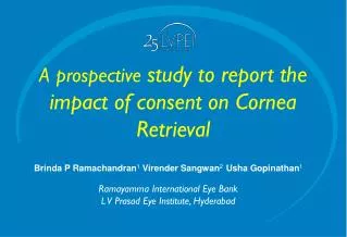 A prospective study to report the impact of consent on Cornea Retrieval