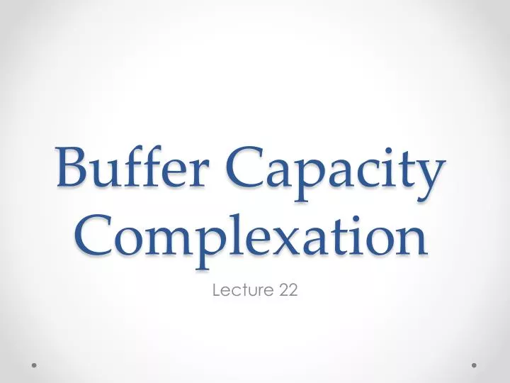 buffer capacity complexation
