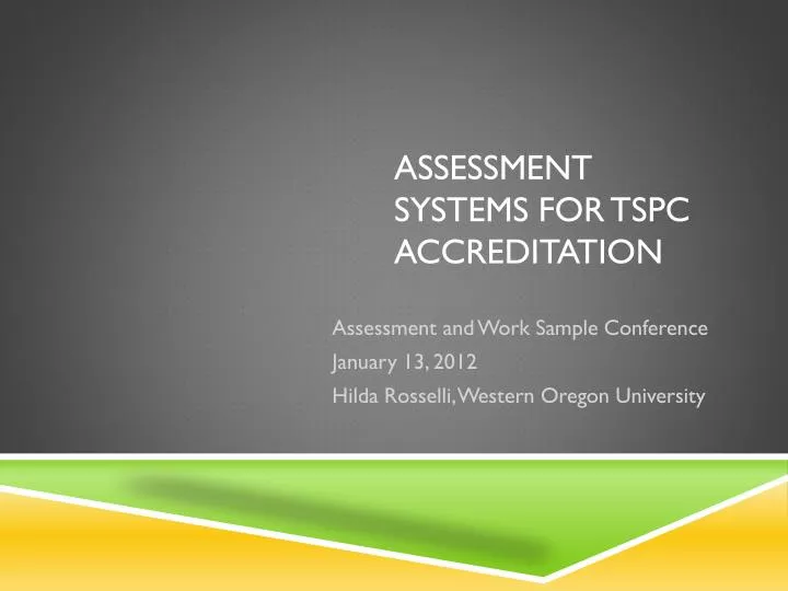 assessment systems for tspc accreditation