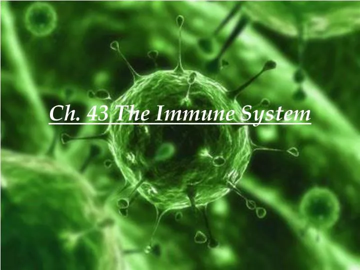 ch 43 the immune system