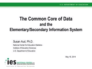 The Common Core of Data and the Elementary/Secondary Information System