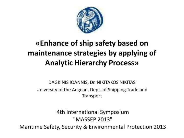 enhance of ship safety based on maintenance strategies by applying of analytic hierarchy process