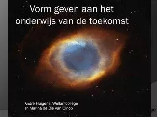 Vorm geven aan het onderwijs van de toekomst