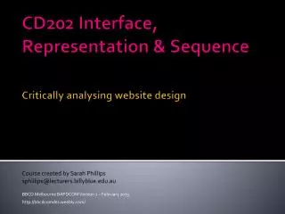 CD202 Interface, Representation &amp; Sequence Critically analysing website design