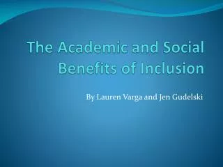 The Academic and Social Benefits of Inclusion