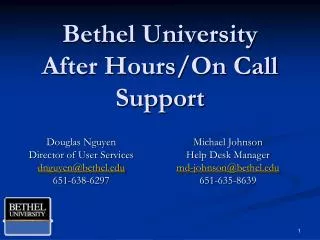 Bethel University After Hours/On Call Support