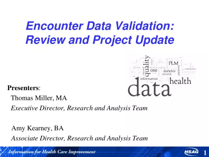 encounter data validation review and project update