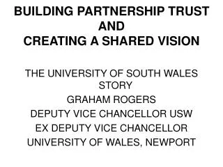 BUILDING PARTNERSHIP TRUST AND CREATING A SHARED VISION