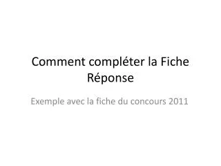 comment compl ter la fiche r ponse
