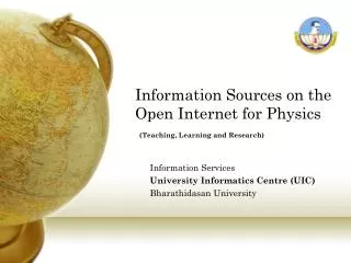 Information Sources on the Open Internet for Physics (Teaching, Learning and Research)