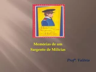 mem rias de um sargento de mil cias prof val ria