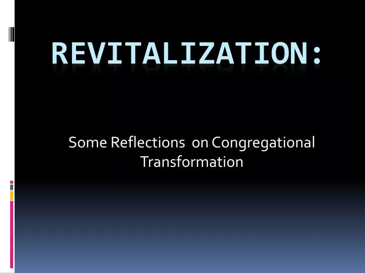some reflections on congregational transformation