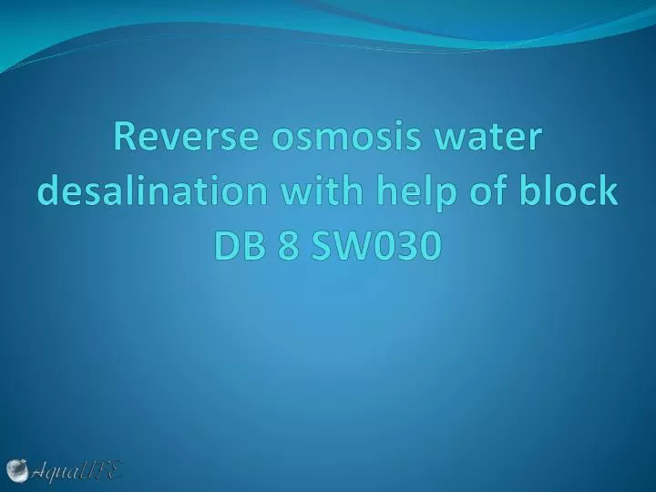 reverse osmosis water desalination with help of block db 8 sw030