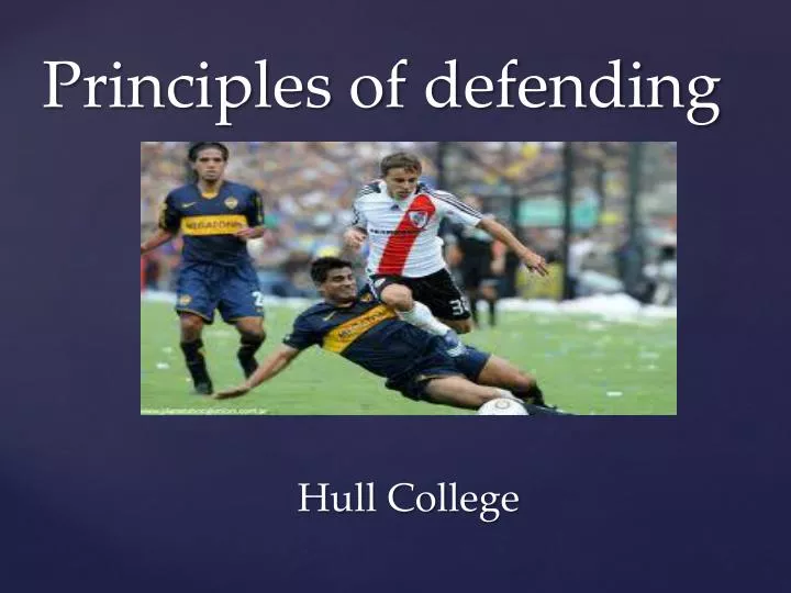 principles of defending