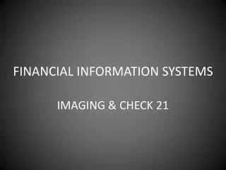 FINANCIAL INFORMATION SYSTEMS