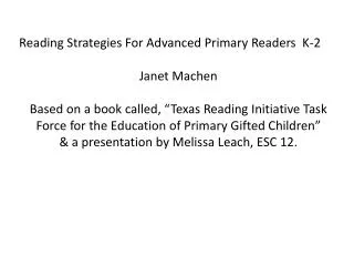 Reading Strategies For Advanced Primary Readers K-2 	 Janet Machen