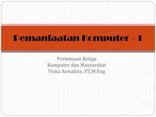 pemanfaatan komputer 1