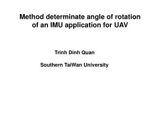 M ethod determinate angle of rotation of an IMU application for UAV
