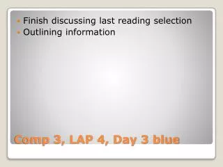 Comp 3, LAP 4, Day 3 blue